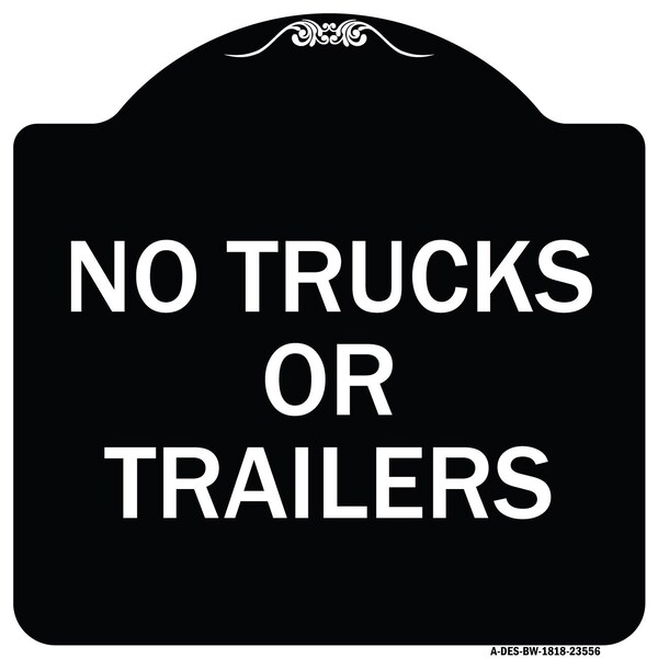 Signmission No Trucks or Trailers Heavy-Gauge Aluminum Architectural Sign, 18" H, BW-1818-23556 A-DES-BW-1818-23556 - main